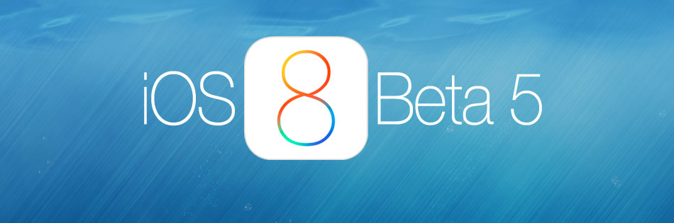 iOS 8 Beta 5