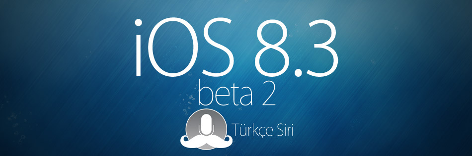 iOS 8.3 beta 2