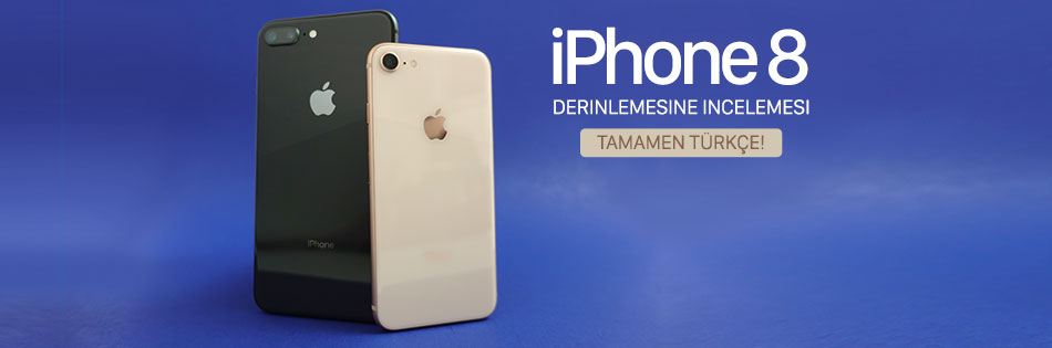 iPhone 8 İncelemesi